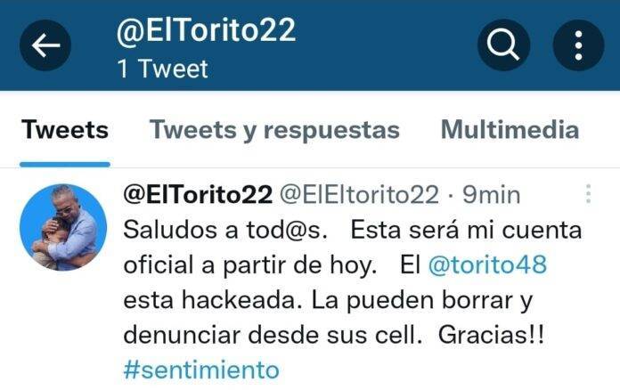 El Torito informa le hackearon cuenta de Twitter; pide seguidores la reporten